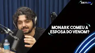 MONARK NO  XVIDEO? - ASK FLOW 17