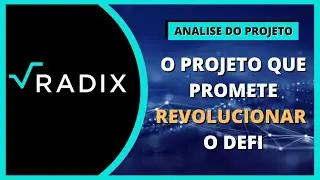 RADIX - PROJETO QUE PROMETE REVOLUCIONAR O DEFI