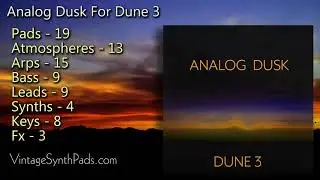 Analog Dusk for Dune 3 - Best Synth Presets