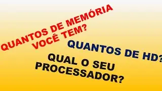 COMO SABER A CONFIGURAÇÃO DO MEU PC