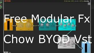Free Modular Effect Vst - BYOD  -  No Talking