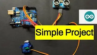 Control Servo Motor with Ultrasonic Sensor & Arduino Uno | Step-by-Step Tutorial 