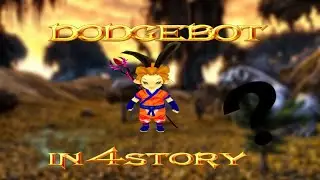 POV: What a Dodgebot looks like in 4Story