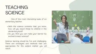 THE TEACHING OF SCIENCE IN THE ELEMENTARY GRADES