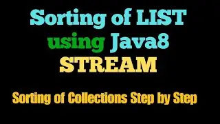 Sorting of List Using Stream API in Java8| An Important Interview Question