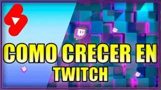 COMO CRECER EN TWITCH | 