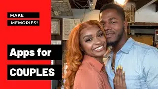 4 Best Apps for COUPLES | 2021 | Black Love |