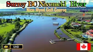 Surrey BC Canada River 4K