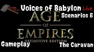 AOE: Voices of Babylon Campaign Scenario 6-The Caravan