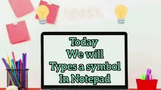 HBL IT PRIMARY 1 TYPING A SYMBOL IN NOTEPAD