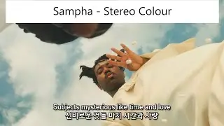 사랑은 시공간을 뛰어넘는 존재 [Sampha - Stereo Colour (Cloud Shaman's Dream) / 가사 해석]