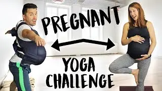Couples Pregnant Yoga Challenge! - Husband Wears Pregnancy Belly!