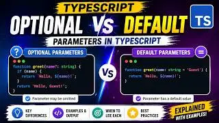 #9  Optional vs Default Parameters in TypeScript | Complete Beginner's Guide  