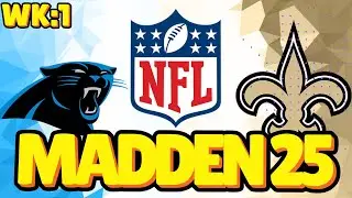 #Saints vs. #Panthers Madden Simulation! 🔥 Week 1 Matchup