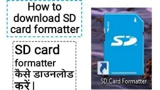 How to download  and install SD Card formatter.