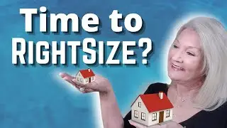 Rightsizing Your Home