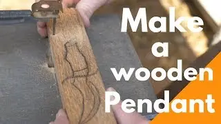 Making A Wooden Pendant
