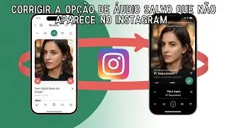 Corrigir a opção de áudio salvo que não aparece no Instagram (guia 2025)