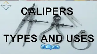What is Caliper | Types and uses of Calipers