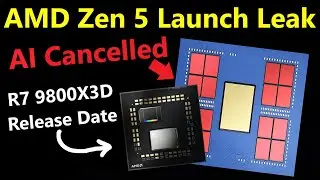 AMD Zen 5 Launch Leak: Benchmarks, X3D Release Date, Turin AI Update