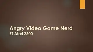 (Creepypasta) AVGN Lost Episode: ET Atari 2600