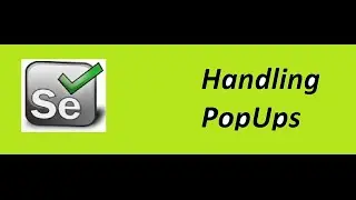 Selenium WebDriver Handling Popup | Window