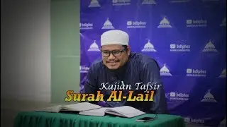 Kajian Tafsir Surah Al Lail (6) Ustadz Abdurrahman As-Sumbawi, Kajian Islam BDI PHSS