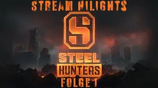 Steel Hunters : Und weiter gehts #wargaming #steelhunter