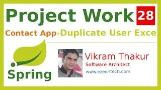 28 - Spring MVC - Project Work | User Reg. Exception Handling (Contact App) - By eZeon