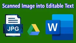 How to Convert Scanned Image into Editable Text Documents without using any Software