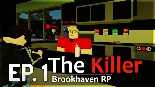 (1) The Killer | Roblox Brookhaven RP | Elythriac