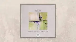 Mark Alow - Everything Will Be Okay [Mix]