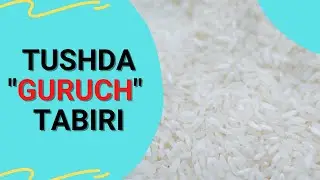 TUSHDA GURUCH TABIRI | TUSHDA GURUCH KO'RSA NIMA BO'LADI