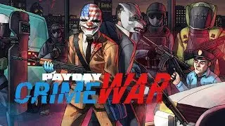 Payday:crime war.Скоро на android & ios