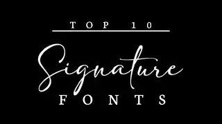 Best 10 Free Signature Fonts to use for Logo & GFX