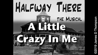 A Little Crazy in Me