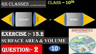Q2|Exercise -13.2 | surface area and volume | class10 | maths |NCERT |@Gs_classes