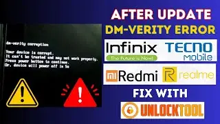 Tecno Pova Neo dm-verity error Fix with Unlocktool || dm-verity error Solution
