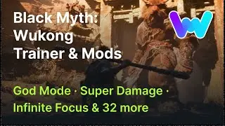 Black Myth: Wukong Trainer +35 Cheats (God Mode, Super Damage, Infinite Focus, & 32 More)