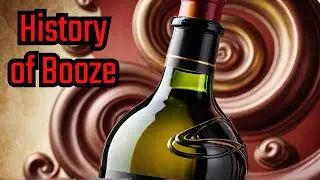 A Brief History of Booze