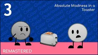 Color Overload Episode 3 - Absolute Madness in a Toaster (REMASTERED)