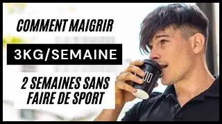Comment Maigrir En 2 Semaines Sans Faire De Sport | 3 Kilos / Semaine (Pour Débutants)