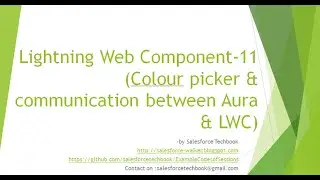 Lightning Web Component-11 (Color Picker & Send an event to Aura from LWC)