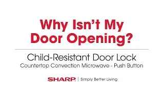 Child-Resistant Door Lock – Why Isn't My Door Opening on Convection Model Door