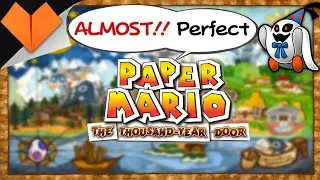 The (almost) Perfect Sequel - Paper Mario: The Thousand Year Door Retrospective