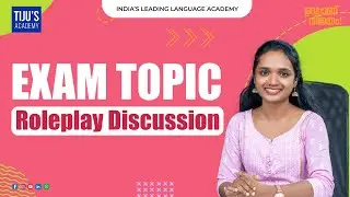 EXAM TOPIC- Roleplay Discussion