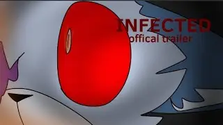 INFECTED [offical voice acted movie trailer]