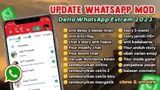 WA MOD 2023 || WHATSAPP MOD TERBARU 2023 || DELTA WHATSAPP Edition
