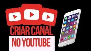 How to CREATE A YOUTUBE CHANNEL 2025 Using Your Cell Phone