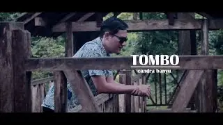 RE-UPLOAD Candra Banyu - Tombo (Official Music Video)